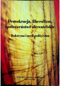 Demokracja liberalizm społeczeństwo obywatelskie