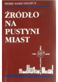Źródło na pustyni miast