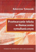 Przetwarzanie tekstu w tłumaczeniu symultanicznym