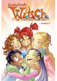 Czarodziejki W.I.T.C.H. Księga 8