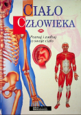 Ciało człowieka poznaj i zadbaj o swoje