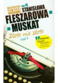 Mistrzyni Powieści Obyczajowej 18 Złoto nie złoto część 2