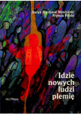 Idzie nowych ludzi plemię