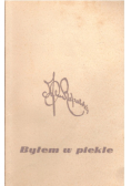 Byłem w piekle
