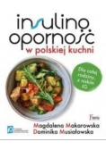 Insulinooporność w polskiej kuchni w.2022