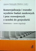 Komercjalizacja i transfer wyników wyników badań naukowych i prac rozwojowych z uczelni do gospodarki