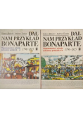 Dał nam przykład Bonaparte Tom I i II