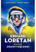 Erhard Loretan Ryczące ośmiotysięczniki