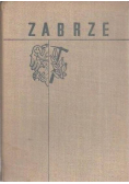 Zabrze Zarys rozwoju miasta