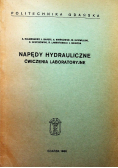 Napędy hydrauliczne ćwiczenia laboratoryjne