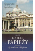 Dzieci papieży Życie rodzinne w Watykanie