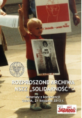 Rozproszone archiwa NSZZ Solidarność