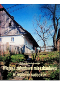 Wiejska zabudowa mieszkaniowa w regionie sudeckim