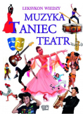 Leksykon Wiedzy Muzyka Taniec Teatr
