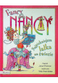 Fancy Nancy Najpiękniejsza lalka na świecie