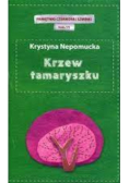 Pamiętniki czerwonej szminki Tom 11 Krzew tamaryszku