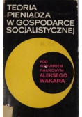 Teoria pieniądza w gospodarce socjalistycznej