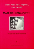 Materiałoznawstwo ćwiczenia laboratoryjne