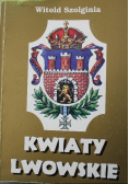 Kwiaty lwowskie Kwiaty syrdeczny