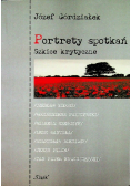 Portrety spotkań Szkice krytyczne