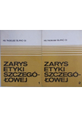 Zarys etyki szczegółowej Tom I i II