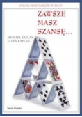 Zawsze masz szansę