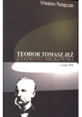 Teodor Tomasz Jeż i wiek XIX
