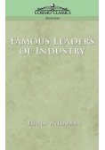 Famous Leaders of Industry