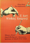 Z kart Wielkiej Emigracji Prasa obozu arystokratyczno konserwatywnego w latach 1832 1848