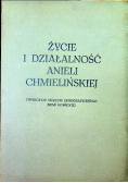 Życie i działalność Anieli Chmielińskiej