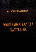 Wrocławska Kapituła Katedralna