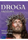 Droga Krzyżowa Któryś za nas cierpiał rany