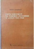 Partie robotnicze na Pomorzu Zachodnim w latach 1945-1948