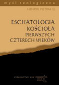 Eschatologia kościoła pierwszych czterech wieków
