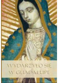 Wydarzyło się w Guadalupe