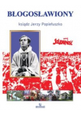 Błogosławiony ksiądz Jerzy Popiełuszko