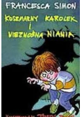 Koszmarny Karolek i nieznośna niania