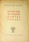 Słownik muzyków dawnej Polski 1949 r.