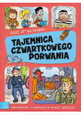 Trzy T na tropie Tajemnica czwartkowego porwania