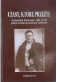 Czasy które przeżył