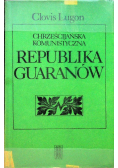 Chrześcijańska komunistyczna republika Guaranów