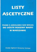 Listy ascetyczne Pisane z Jarosławia nad Wołgą do Sióstr Rodziny Maryi w Warszawie
