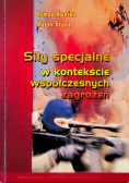 Siły specjalne w kontekście współczesnych zagrożeń