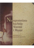 Niezapomniana kuchnia Warmii i Mazur