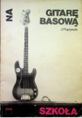 Na szkoła na gitarę basową