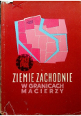 Ziemie zachodnie w granicach macierzy
