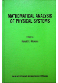 Mathematical analysis of physical systems