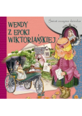 Świat oczyma dziecka Wendy z epoki wiktoriańskie