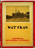 Watykan Ilustrowana Encyklopedja Katolicka 1929 r.