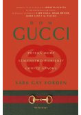 Dom Gucci. Potęga mody, szaleństwo pieniędzy..